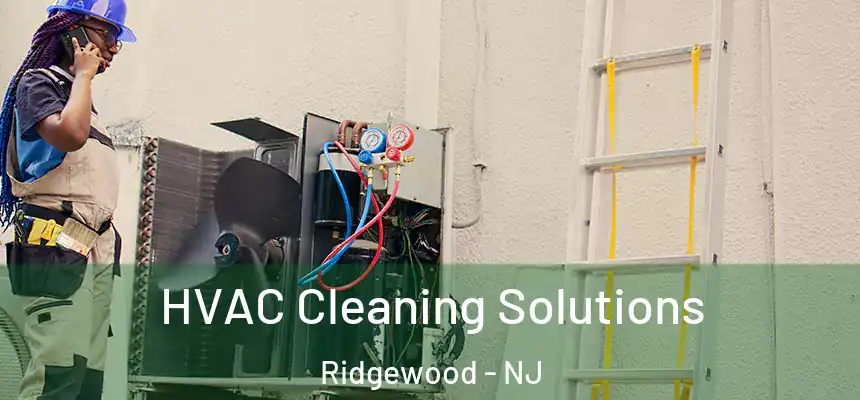  HVAC Cleaning Solutions Ridgewood - NJ