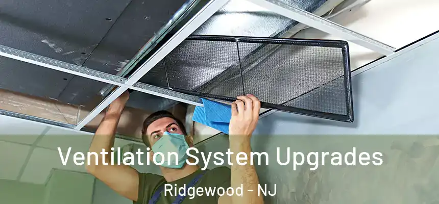 Ventilation System Upgrades Ridgewood - NJ